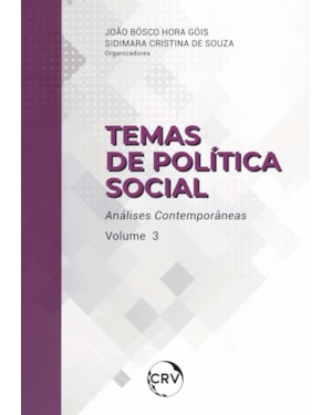 TEMAS DE POLÍTICA SOCIAL: ANÁLISES CONTEMPORÂNEAS VOL.: 3