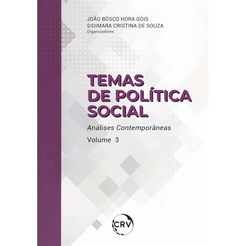 TEMAS DE POLÍTICA SOCIAL: ANÁLISES CONTEMPORÂNEAS VOL.: 3