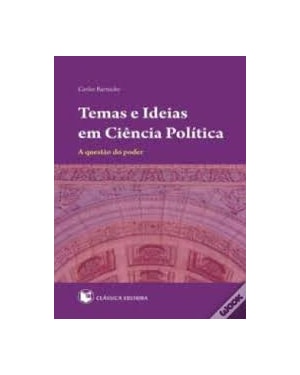 TEMAS E IDEIAS EM CIENCIA POLITICA - A QUESTAO DO PODER - 1
