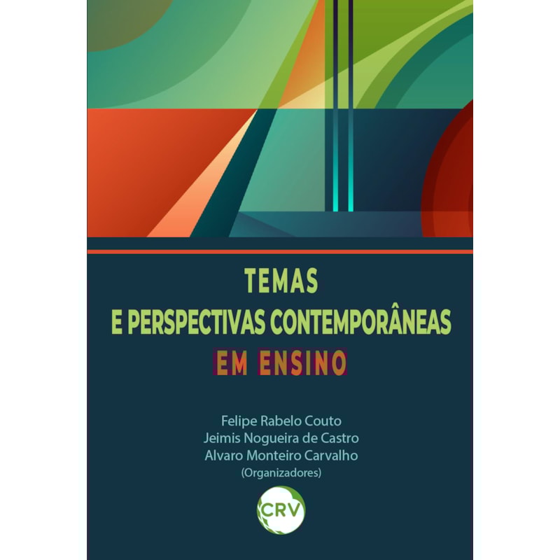 TEMAS E PERSPECTIVAS CONTEMPORÂNEAS EM ENSINO