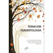 TEMAS EM GERONTOLOGIA