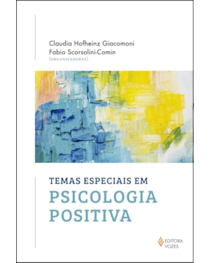 TEMAS ESPECIAIS EM PSICOLOGIA POSITIVA