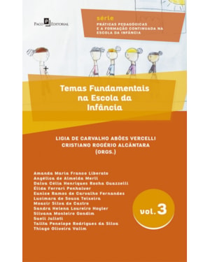 Temas fundamentais na escola da infância