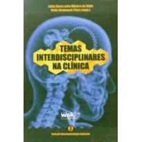 TEMAS INTERDISCIPLINARES NA CLINICA - COL.NEUROPSICOLOGIA APLICADA - VOL. 3 - 1