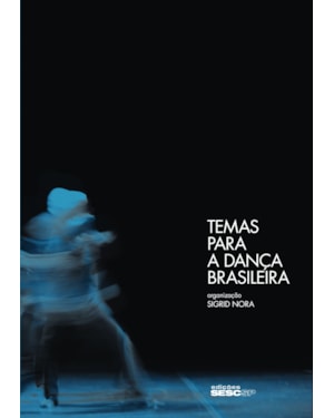 TEMAS PARA A DANÇA BRASILEIRA