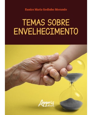 TEMAS SOBRE ENVELHECIMENTO