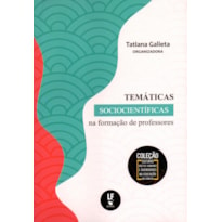 TEMÁTICAS SOCIOCIENTÍFICAS NA FORMAÇÃO DE PROFESSORES