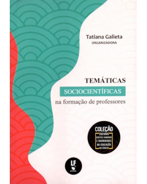 TEMÁTICAS SOCIOCIENTÍFICAS NA FORMAÇÃO DE PROFESSORES