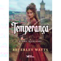 TEMPERANÇA - VOL.2: AS IRMÃS SHACKLEFORD