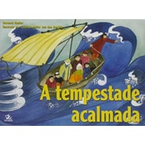 TEMPESTADE ACALMADA, A - COL. MEU HEROI JESUS - 1