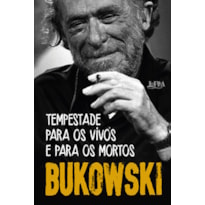 Tempestade para os vivos e para os mortos: poemas inéditos e dispersos