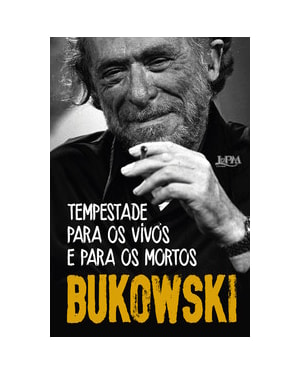 Tempestade para os vivos e para os mortos: poemas inéditos e dispersos