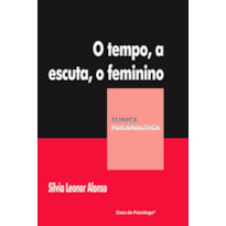TEMPO A ESCUTA O FEMININO, O - 1ª