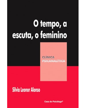 TEMPO A ESCUTA O FEMININO, O - 1ª