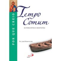 Tempo comum: 40 perguntas e respostas