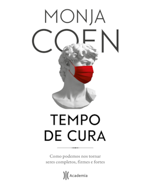 TEMPO DE CURA: COMO PODEMOS NOS TORNAR SERES COMPLETOS, FIRMES E FORTES