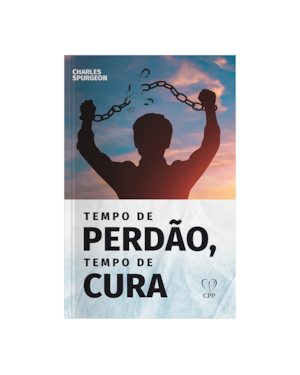 TEMPO DE PERDÃO, TEMPO DE CURA