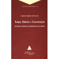 TEMPO, DIREITO E CONSTITUIÇÃO