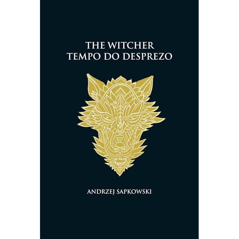 TEMPO DO DESPREZO - THE WITCHER - A SAGA DO BRUXO GERALT DE RÍVIA (CAPA DURA)