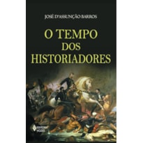 TEMPO DOS HISTORIADORES