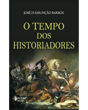 TEMPO DOS HISTORIADORES
