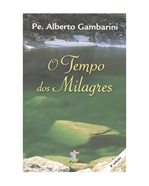 TEMPO DOS MILAGRES, O
