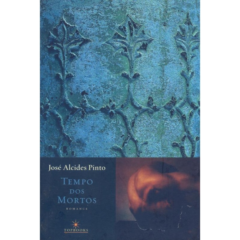 TEMPO DOS MORTOS: ESTAÇÃO DA MORTE, O ENIGMA E O SONHO
