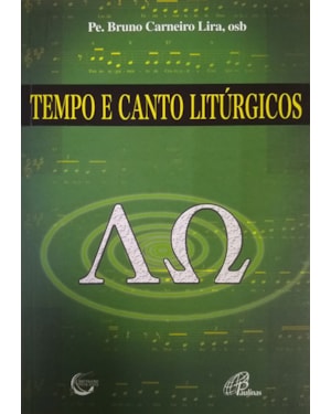 Tempo e canto litúrgicos