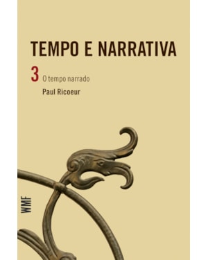 TEMPO E NARRATIVA - VOL. 3: O TEMPO NARRADO