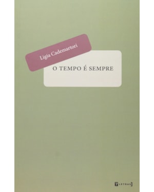 TEMPO E SEMPRE, O