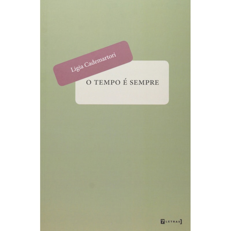 TEMPO E SEMPRE, O