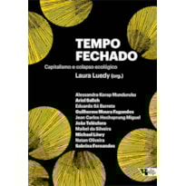 Tempo fechado: capitalismo e colapso ecológico
