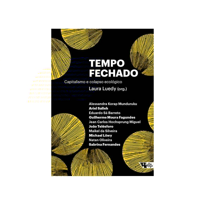 Tempo fechado: capitalismo e colapso ecológico