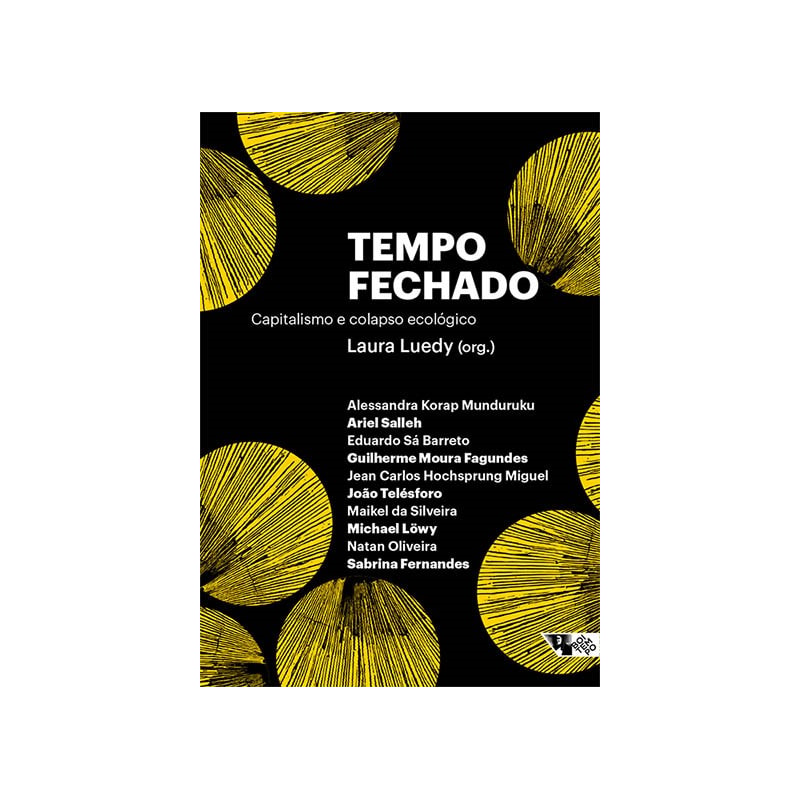 Tempo fechado: capitalismo e colapso ecológico