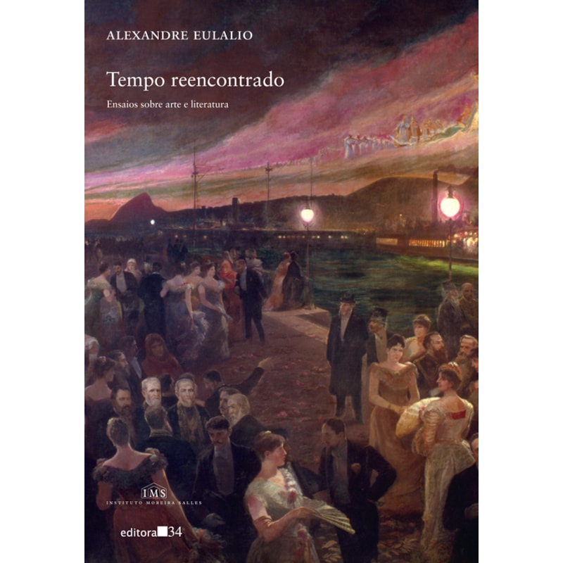 Tempo reencontrado: ensaios sobre arte e literatura