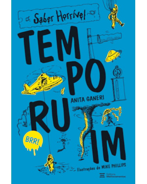 TEMPO RUIM: SABER HORRÍVEL