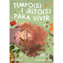 TEMPO(S) E JEITO(S) PARA VIVER