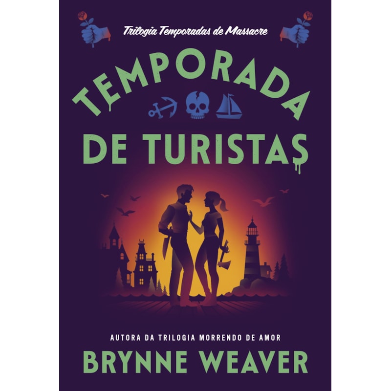 TEMPORADA DE TURISTAS (TEMPORADAS DE MASSACRE - LIVRO 1)
