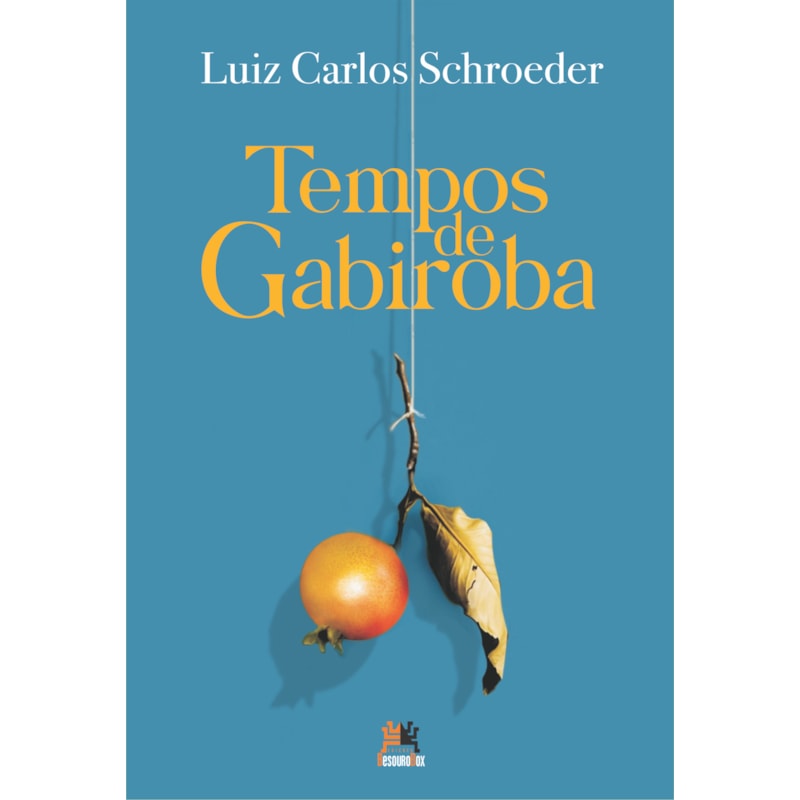 TEMPOS DE GABIROBA