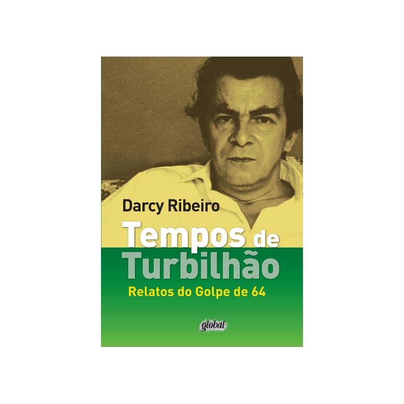 TEMPOS DE TURBILHÃO: RELATOS DO GOLPE DE 64