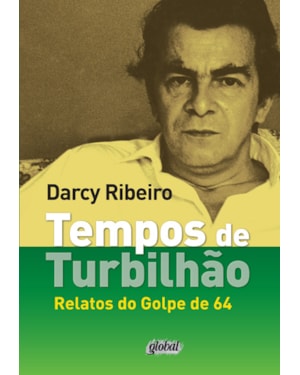Tempos de turbilhão: relatos do golpe de 64
