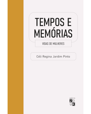 TEMPOS E MEMÓRIAS - VIDAS DE MULHERES