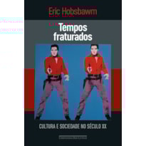 TEMPOS FRATURADOS