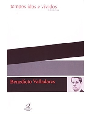 TEMPOS IDOS E VIVIDOS