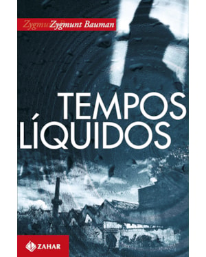 TEMPOS LÍQUIDOS