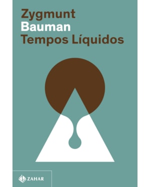 TEMPOS LÍQUIDOS (NOVA EDIÇÃO)