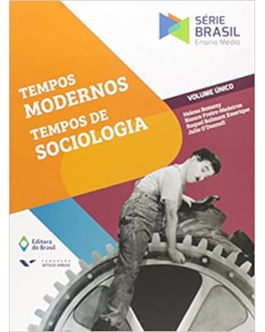 TEMPOS MODERNOS, TEMPOS DE SOCIOLOGIA