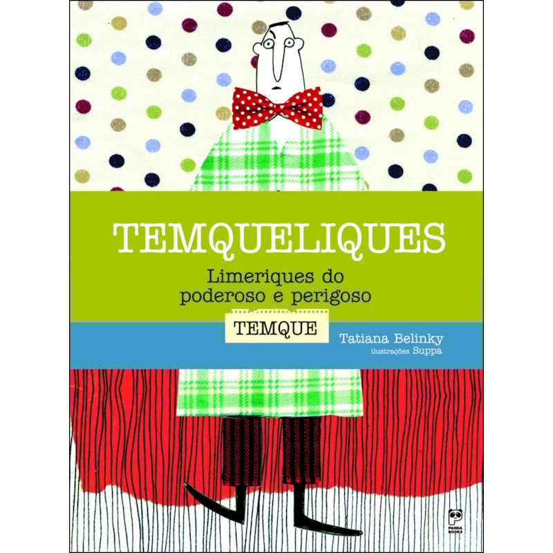 TEMQUELIQUES: LIMERIQUES DO PODEROSO E PERIGOSO