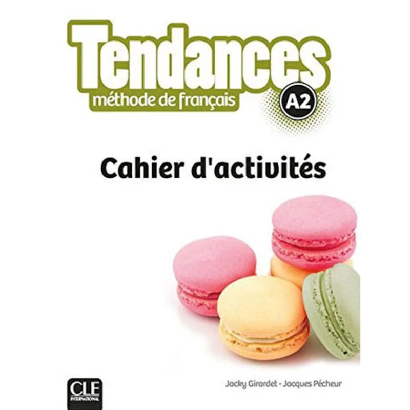 TENDANCES A2 - CAHIER D´EXERCICES