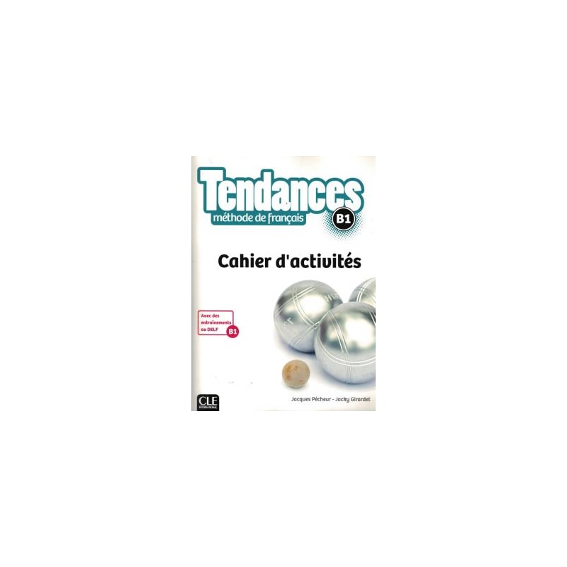 TENDANCES B1 - CAHIER D´EXERCICES